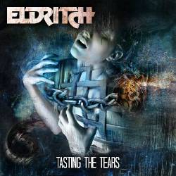 Eldritch (ITA) : Tasting the Tears